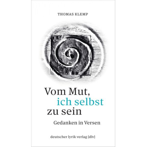 Thomas Klemp - Vom Mut, ich selbst zu sein