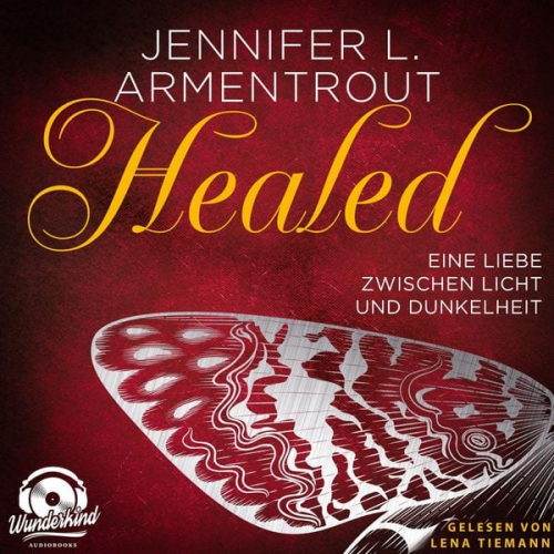 Jennifer L. Armentrout - Healed - Eine Liebe zwischen Licht und Dunkelheit