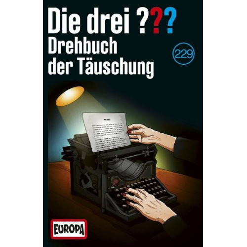 Die drei ??? 229: Drehbuch der Täuschung (Fragezeichen)