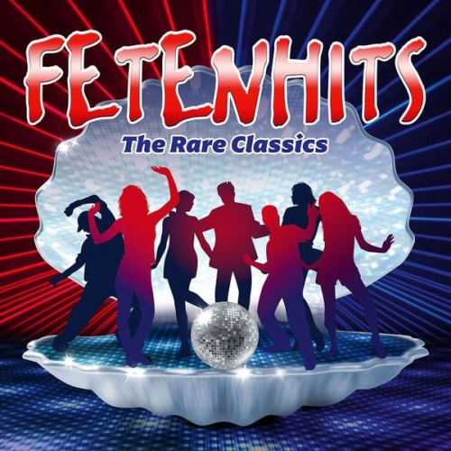 Various - Fetenhits - The Rare Classics (Edition 2024)