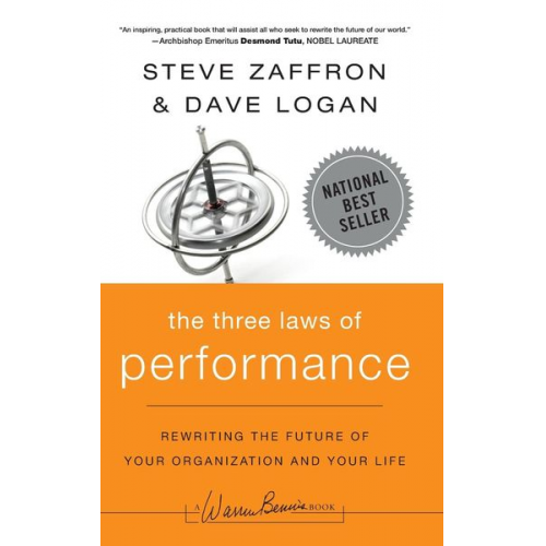 Steve Zaffron - The Three Laws of Performance