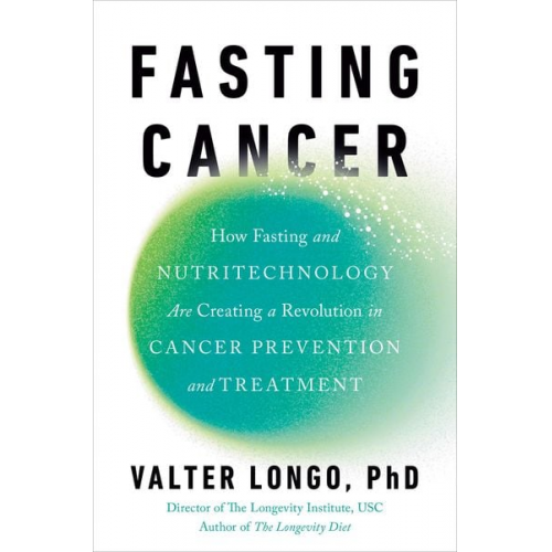 Valter Longo - Fasting Cancer