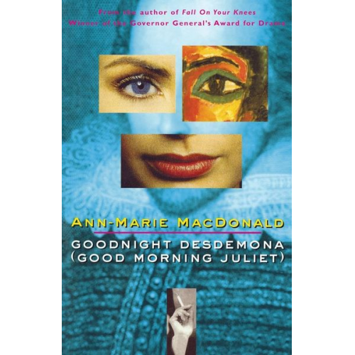 Ann-Marie MacDonald - Goodnight Desdemona (Good Morning Juliet)