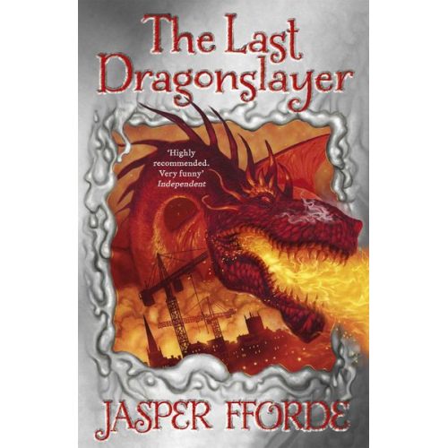 Jasper Fforde - The Last Dragonslayer