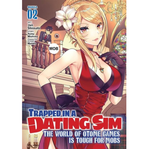 Yomu Mishima - Trapped in a Dating Sim: The World of Otome Games Is Tough for Mobs (Manga) Vol. 2