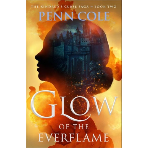 Penn Cole - Glow of the Everflame