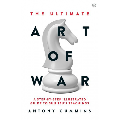 Antony Cummins - The Ultimate Art of War