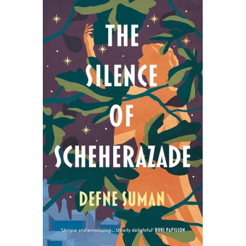 Defne Suman - The Silence of Scheherazade