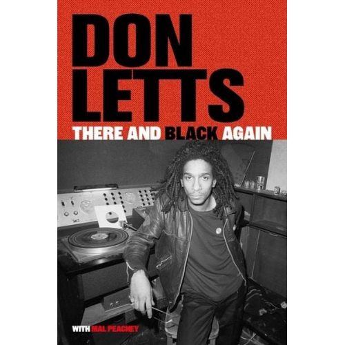 Don Letts Mal Peachy - There and Black Again