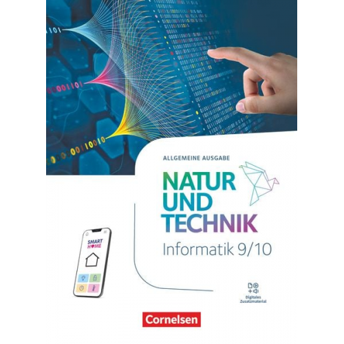 Natur und Technik 9./10. Schuljahr - Informatik - Allgemeine Ausgabe ab 2024 - Schulbuch