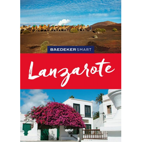 Rolf Goetz - Baedeker SMART Reiseführer Lanzarote