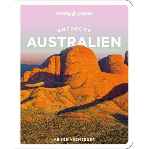 Anthony Ham Caoimhe Hanrahan-Lawrence Craig McLachlan Steve Waters Charles Rawlings-Way - Lonely Planet Reiseführer Entdecke Australien