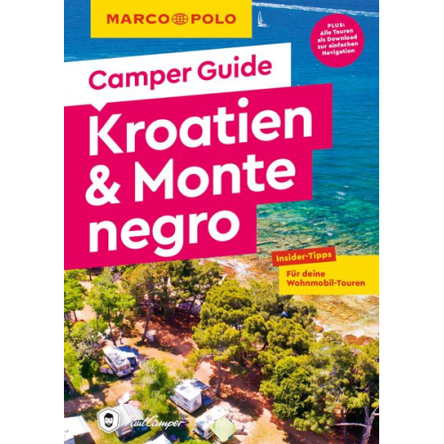 Mirko Kaupat - MARCO POLO Camper Guide Kroatien & Montenegro