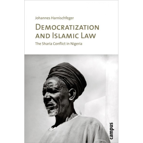 Johannes Harnischfeger - Democratization and Islamic Law