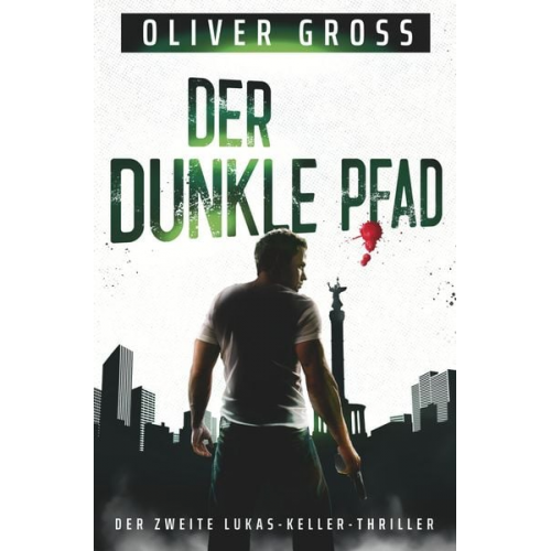 Oliver Gross - Der dunkle Pfad