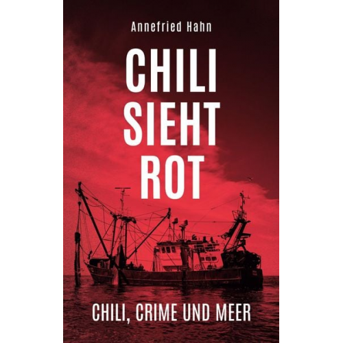 Annefried Hahn - Chili sieht rot