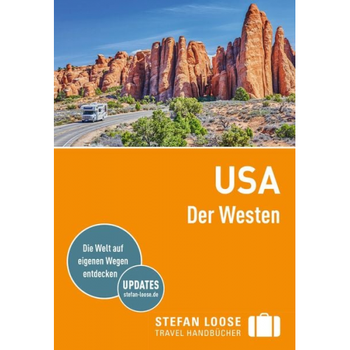 Maria Edwards Stephen Keeling Todd Obolsky AnneLise Sorenson Georgia Stephens - Stefan Loose Reiseführer USA, Der Westen