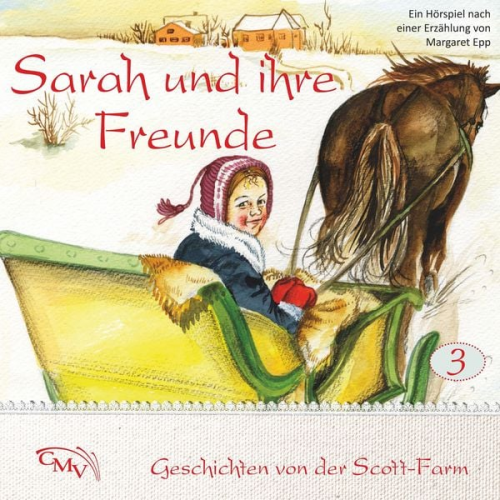 Margaret Epp - Sarah und ihre Freunde