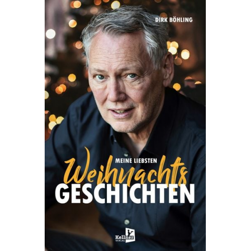 Dirk Böhling - Meine liebsten Weihnachtsgeschichten