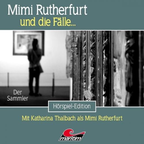 Thorsten Beckmann - Mimi Rutherfurt - Der Sammler, 1 Audio-CD