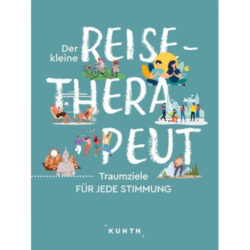 Katinka Holupirek - KUNTH Der kleine Reise-Therapeut