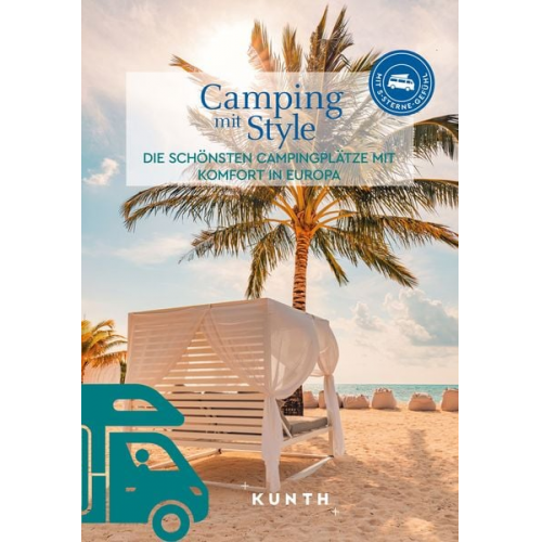 Susanne Lipps - KUNTH Camping mit Style