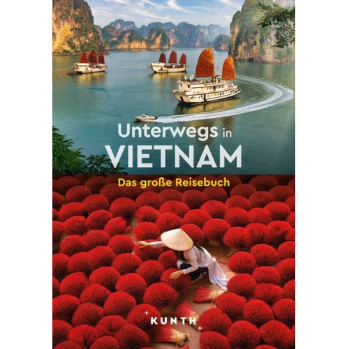 Walter M. Weiss - KUNTH Unterwegs in Vietnam