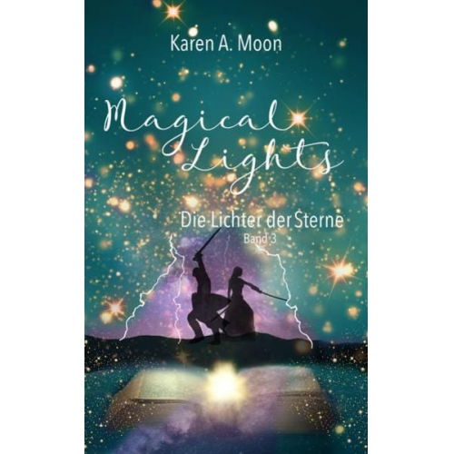 Karen A. Moon - Magical Lights: Die Lichter der Sterne