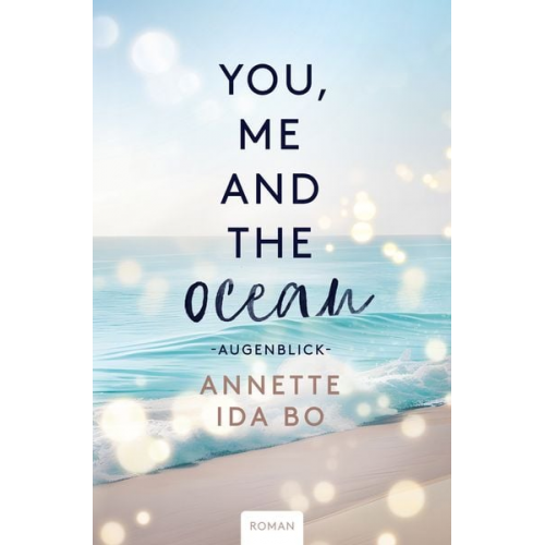 Annette Ida Bo - You, me and the Ocean