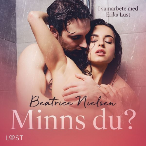 Beatrice Nielsen - Minns du? - erotisk novell