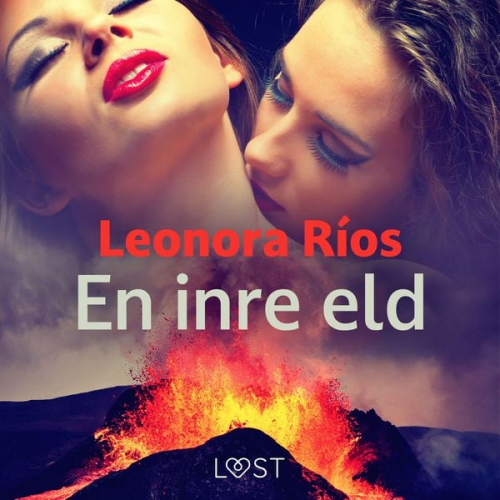 Leonora Ríos - En inre eld - erotisk novell