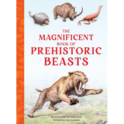 Tom Jackson - The Magnificent Book of Prehistoric Beasts