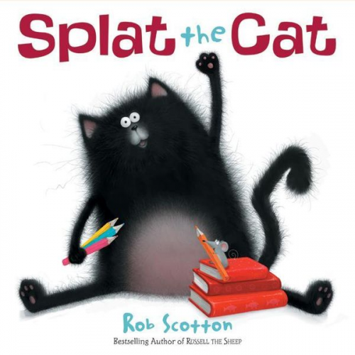 Rob Scotton - Splat the Cat