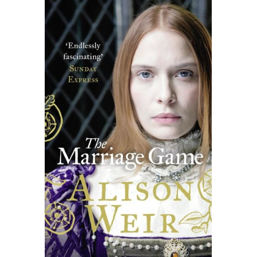 Alison Weir - The Marriage Game