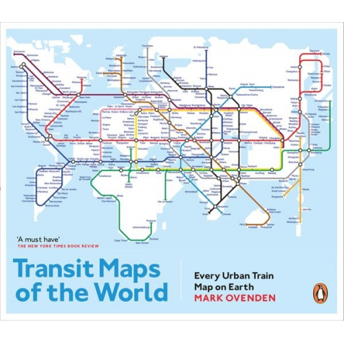 Mark Ovenden - Transit Maps of the World