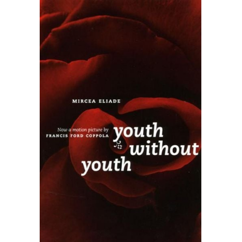 Mircea Eliade - Youth Without Youth