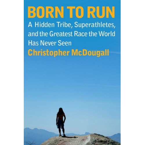 Christopher McDougall - Born to Run