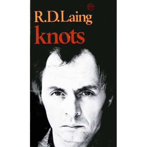 R. D. Laing - Knots