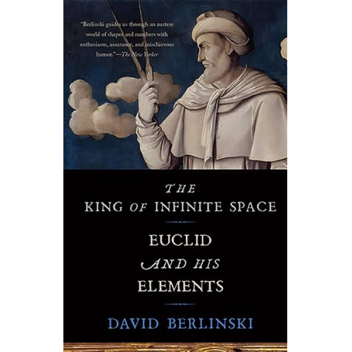 David Berlinski - The King of Infinite Space