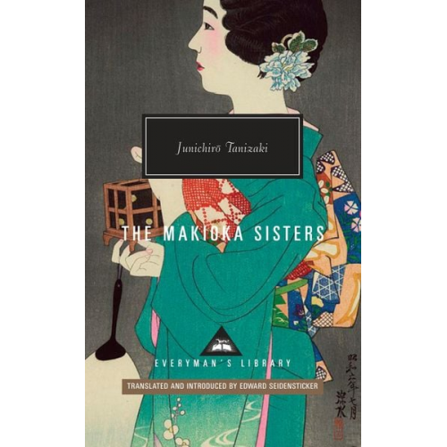 Junichiro Tanizaki - The Makioka Sisters: Introduction by Edward G. Seidensticker