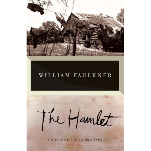 William Faulkner - The Hamlet