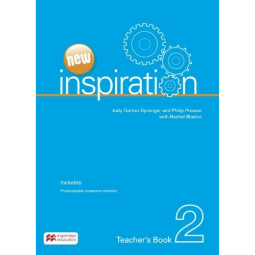 Judy Garton-Sprenger Philip Prowse - New Edition Inspiration Level 2 Teacher's Pack with Teacher's Resources