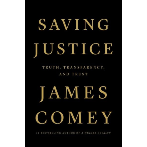 James Comey - Saving Justice