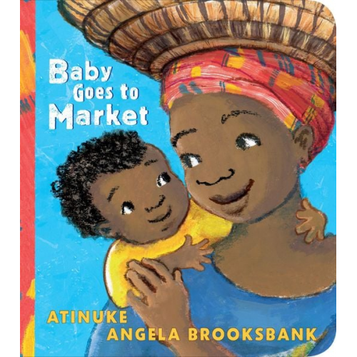 Atinuke - Baby Goes to Market