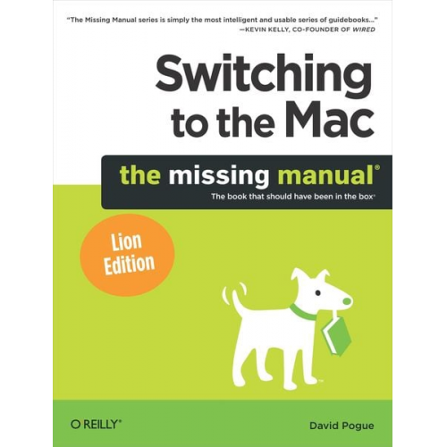 David Pogue - Switching to the Mac: The Missing Manual, Lion Edition