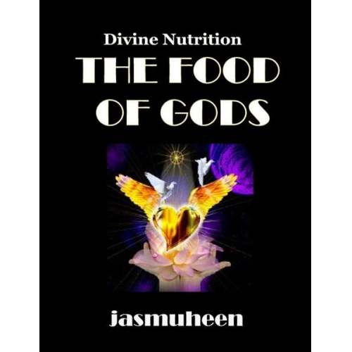 Jasmuheen - The Food Of Gods