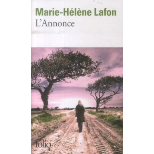 Marie-Hélène Lafon - L'annonce