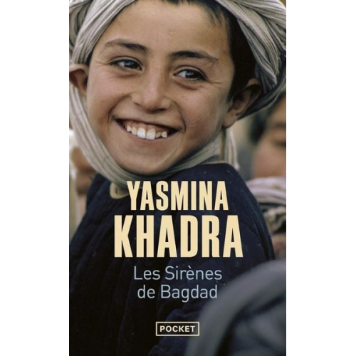 Yasmina Khadra - Les sirènes de Bagdad