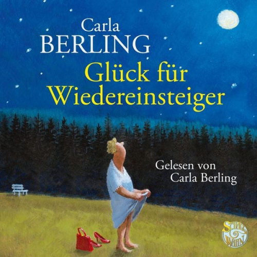 Carla Berling - Glück für Wiedereinsteiger