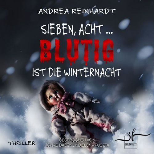 Andrea Reinhardt - Sieben, Acht ... blutig ist die Winternacht